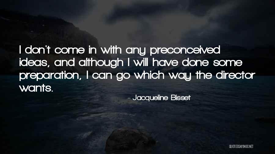Pg52 Mini Quotes By Jacqueline Bisset Pg52 Mini Quotes By Jacqueline Bisset
