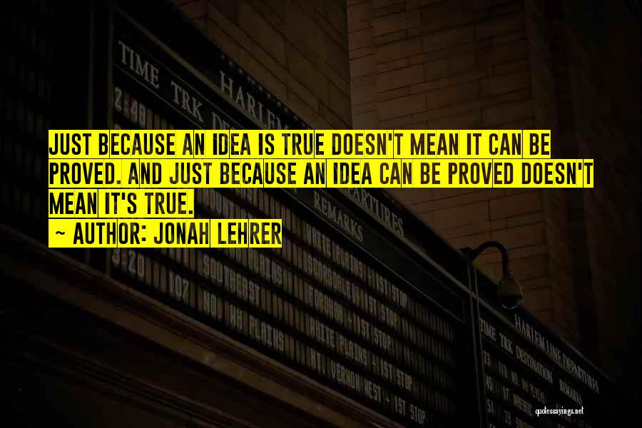 Pg9wlshw8 Quotes By Jonah Lehrer