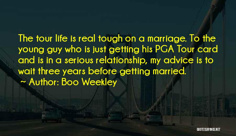 Pga Tour Quotes By Boo Weekley