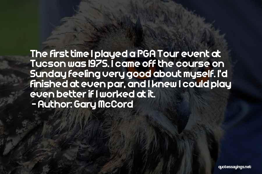Pga Tour Quotes By Gary McCord