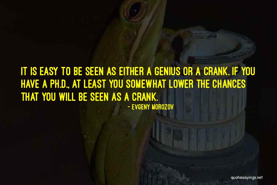 Ph 1 Quotes By Evgeny Morozov Ph 1 Quotes By Evgeny Morozov