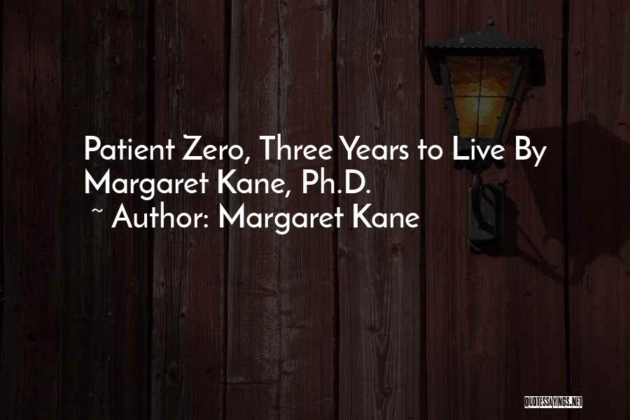 Ph Quotes By Margaret Kane