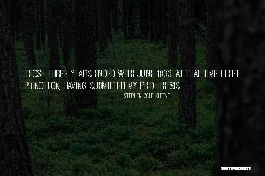 Ph Thesis Quotes By Stephen Cole Kleene Ph Thesis Quotes By Stephen Cole Kleene
