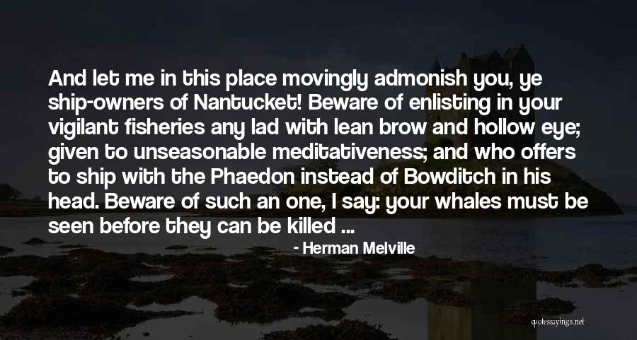 Phaedon Quotes By Herman Melville Phaedon Quotes By Herman Melville