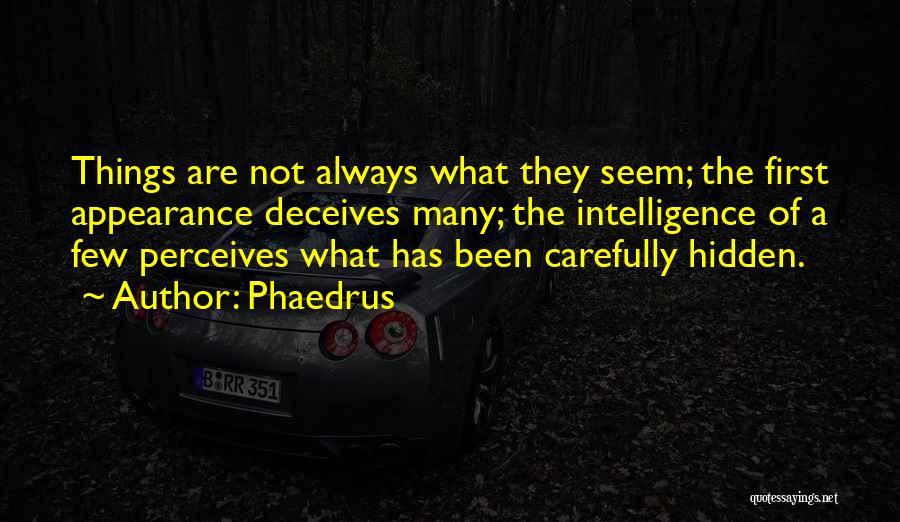 Phaedrus Quotes 1371532