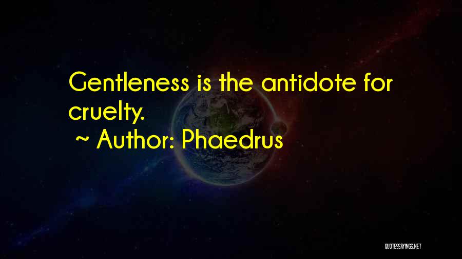 Phaedrus Quotes 1964886