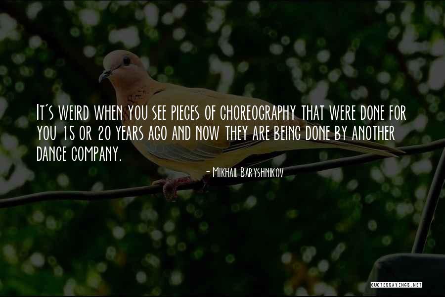 Phaelans Quotes By Mikhail Baryshnikov Phaelans Quotes By Mikhail Baryshnikov