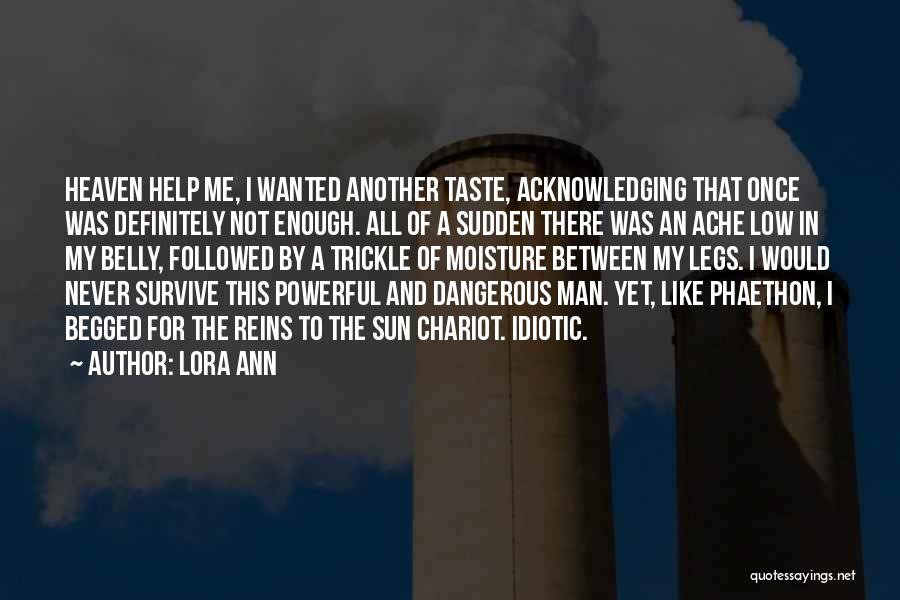 Phaethon Quotes By Lora Ann
