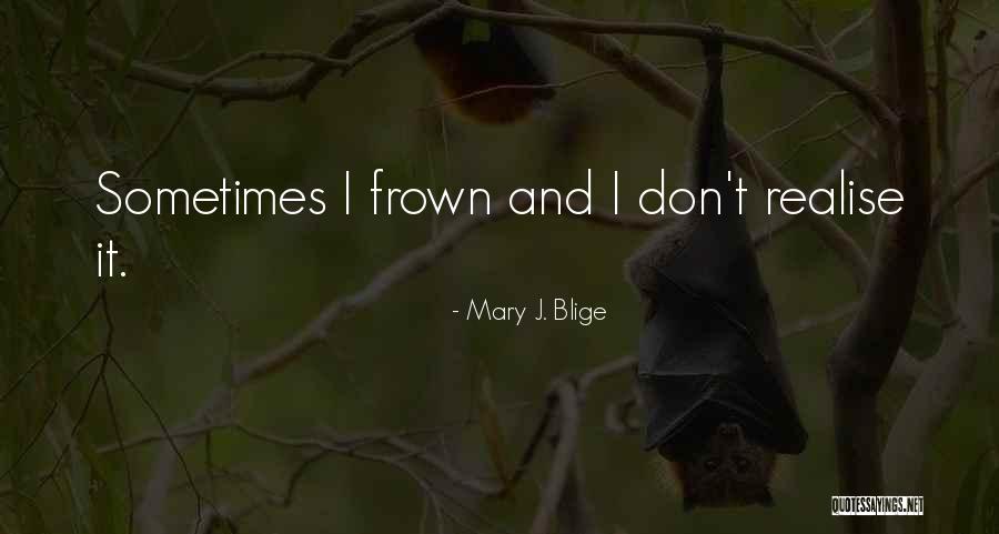 Phaeton Motorhome Quotes By Mary J. Blige Phaeton Motorhome Quotes By Mary J. Blige