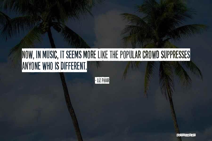 Phair Liz Quotes By Liz Phair Phair Liz Quotes By Liz Phair
