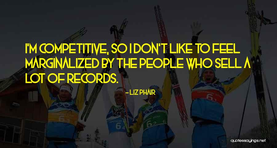 Phair Liz Quotes By Liz Phair Phair Liz Quotes By Liz Phair