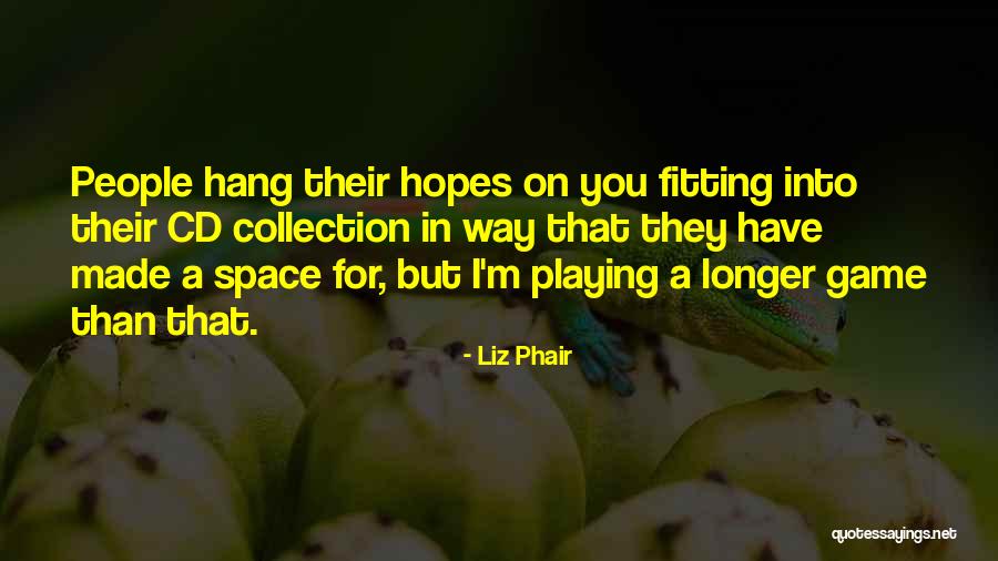 Phair Liz Quotes By Liz Phair Phair Liz Quotes By Liz Phair