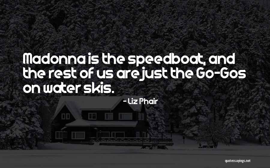 Phair Liz Quotes By Liz Phair Phair Liz Quotes By Liz Phair
