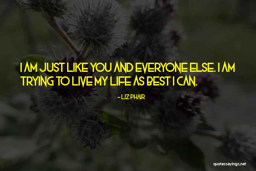 Phair Liz Quotes By Liz Phair Phair Liz Quotes By Liz Phair