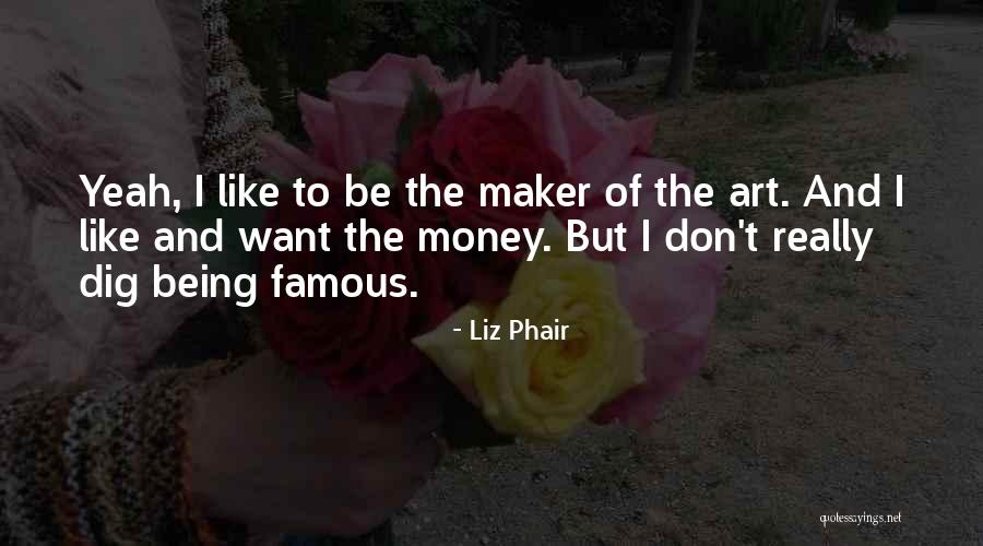 Phair Liz Quotes By Liz Phair Phair Liz Quotes By Liz Phair