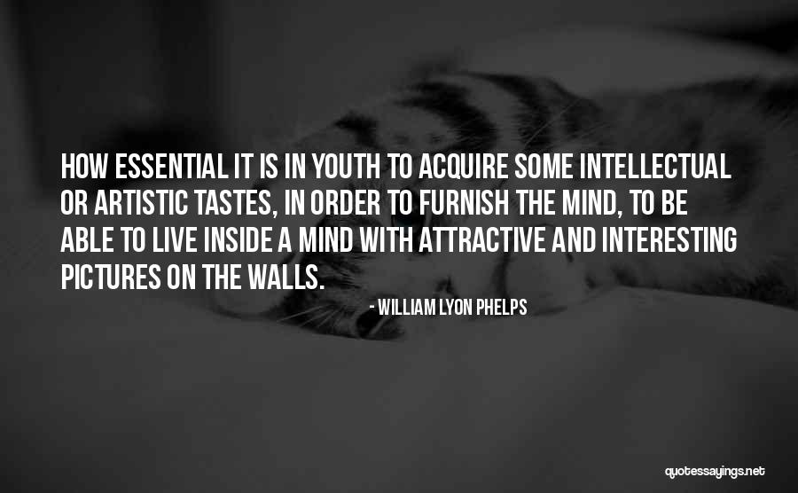 Phakamani Hadebe Quotes By William Lyon Phelps Phakamani Hadebe Quotes By William Lyon Phelps