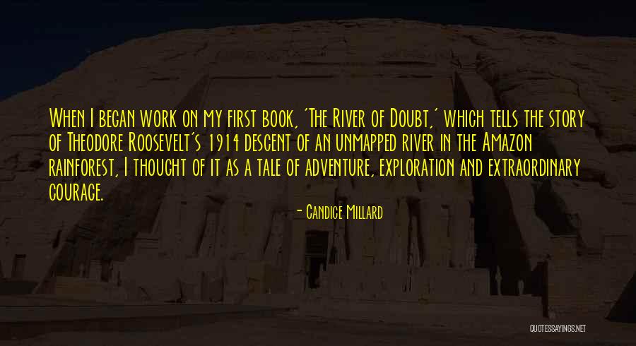 Phalguni Ghosh Quotes By Candice Millard Phalguni Ghosh Quotes By Candice Millard