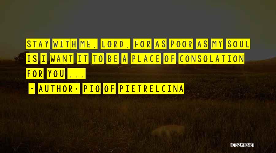 Phalle Nanas Quotes By Pio Of Pietrelcina