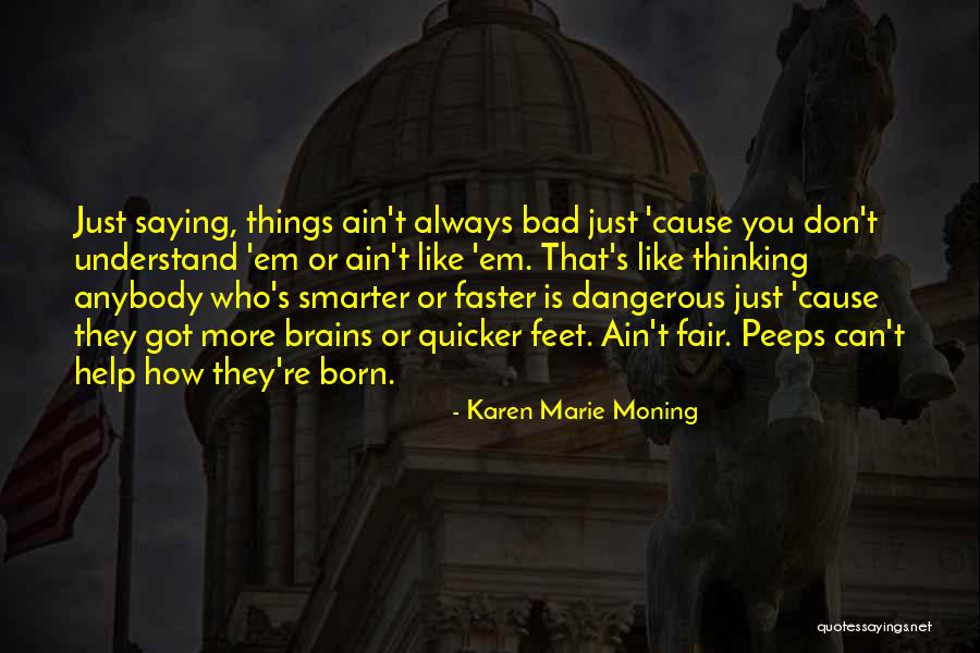 Phallocentric Quotes By Karen Marie Moning
