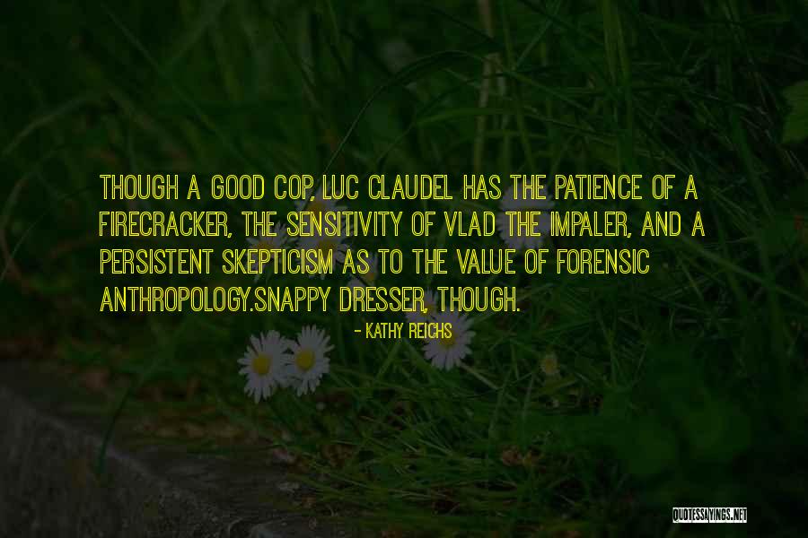 Pham Van Dong Quotes By Kathy Reichs Pham Van Dong Quotes By Kathy Reichs