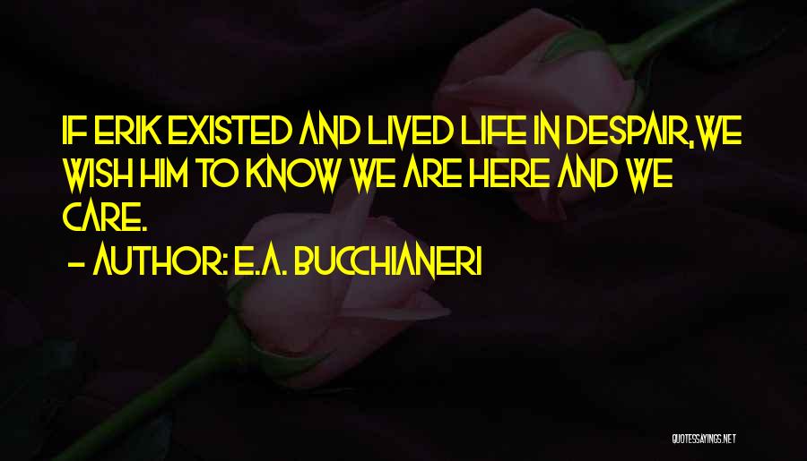 Phan Quotes By E.A. Bucchianeri