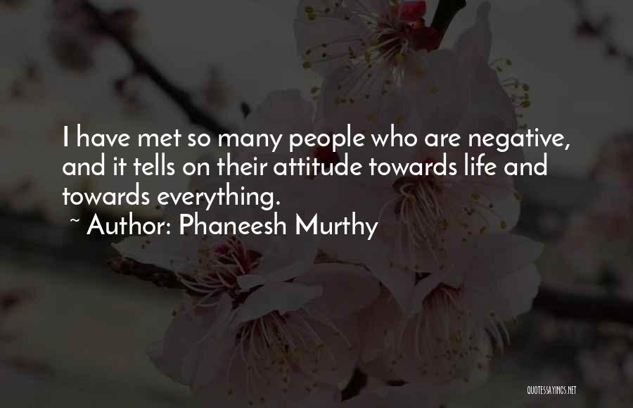 Phaneesh Murthy Quotes 758957