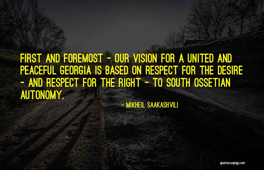 Phanes Quotes By Mikheil Saakashvili
