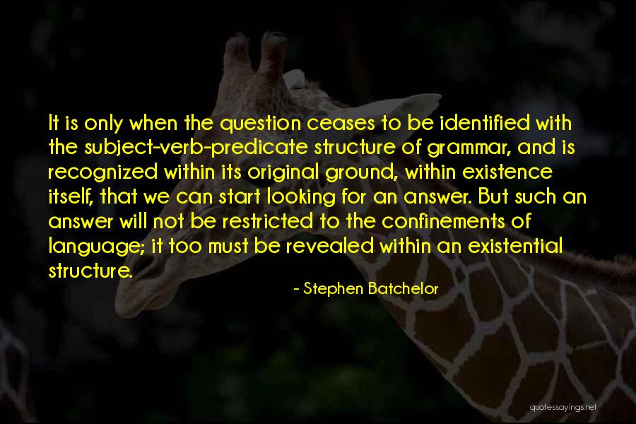 Phanhaus Quotes By Stephen Batchelor Phanhaus Quotes By Stephen Batchelor