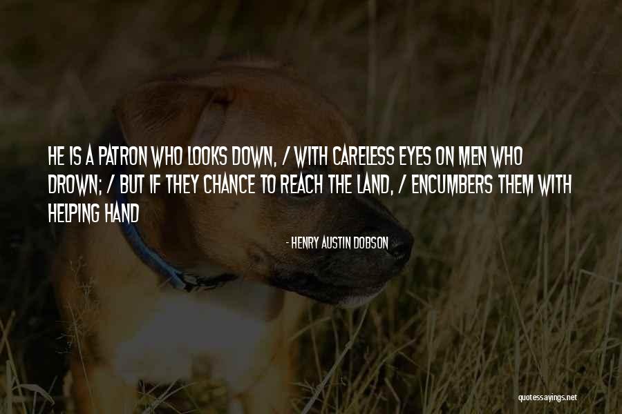 Phans55 Quotes By Henry Austin Dobson Phans55 Quotes By Henry Austin Dobson