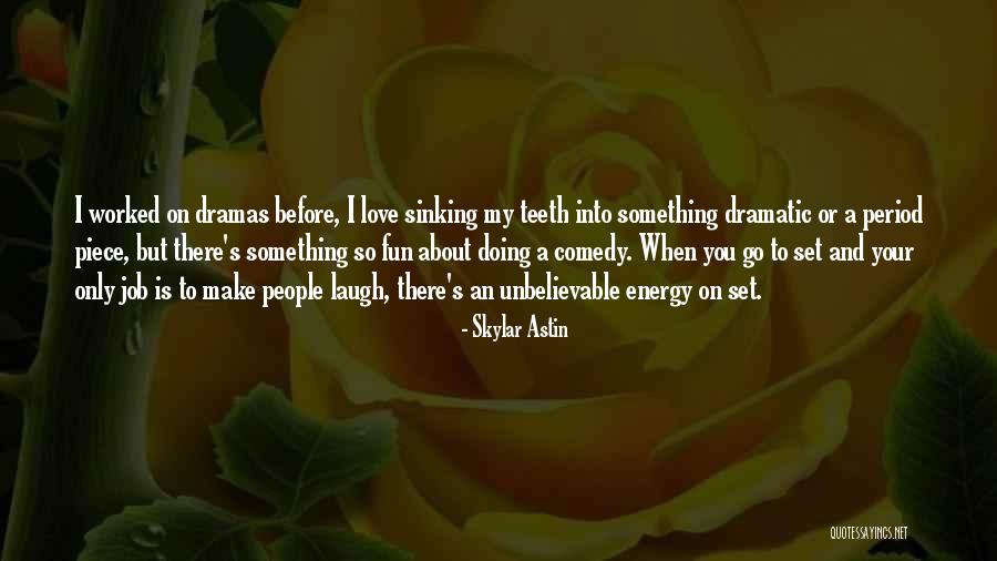 Phans55 Quotes By Skylar Astin Phans55 Quotes By Skylar Astin
