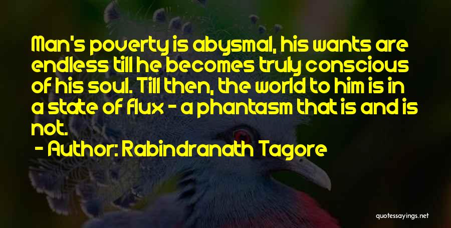 Phantasm 4 Quotes By Rabindranath Tagore