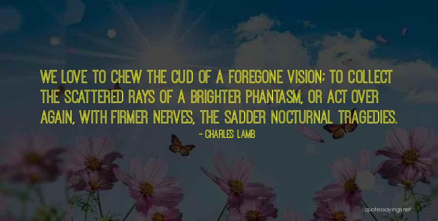 Phantasm Quotes By Charles Lamb Phantasm Quotes By Charles Lamb