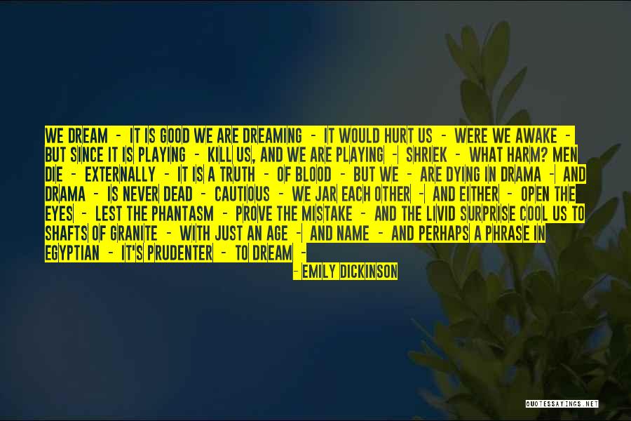 Phantasm Quotes By Emily Dickinson Phantasm Quotes By Emily Dickinson
