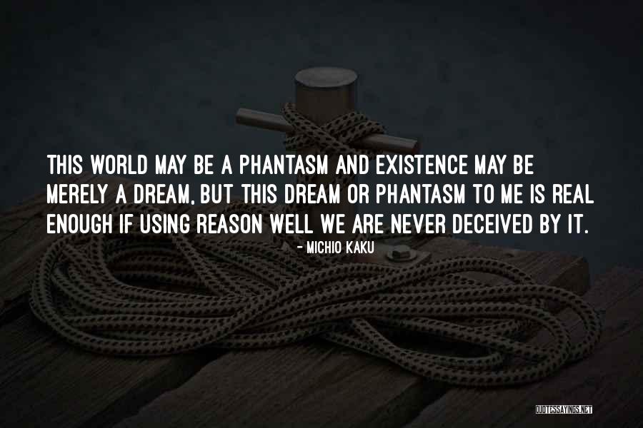 Phantasm Quotes By Michio Kaku Phantasm Quotes By Michio Kaku