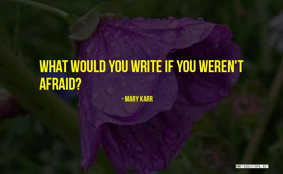 Phantasma Quotes By Mary Karr Phantasma Quotes By Mary Karr