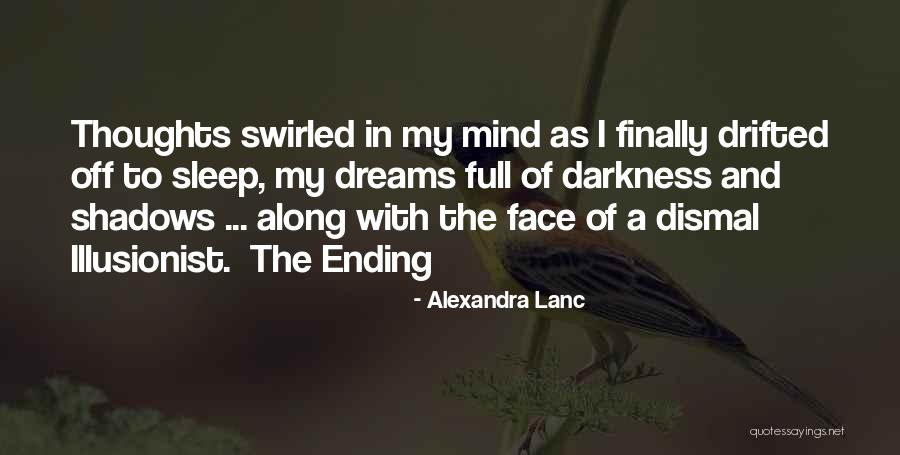 Phantasmagoria Quotes By Alexandra Lanc Phantasmagoria Quotes By Alexandra Lanc