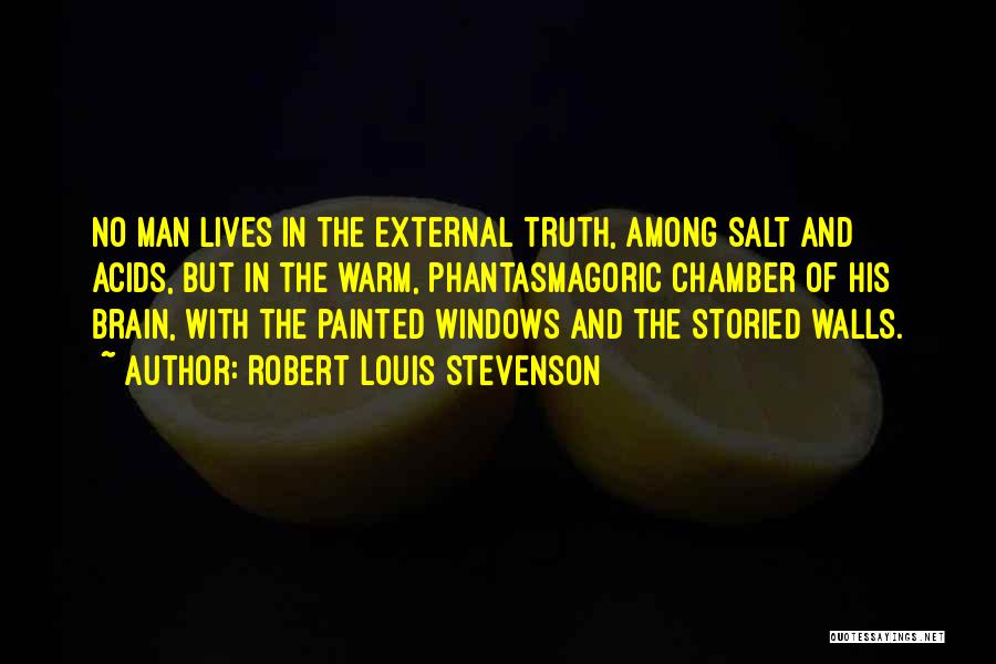 Phantasmagoric Quotes By Robert Louis Stevenson