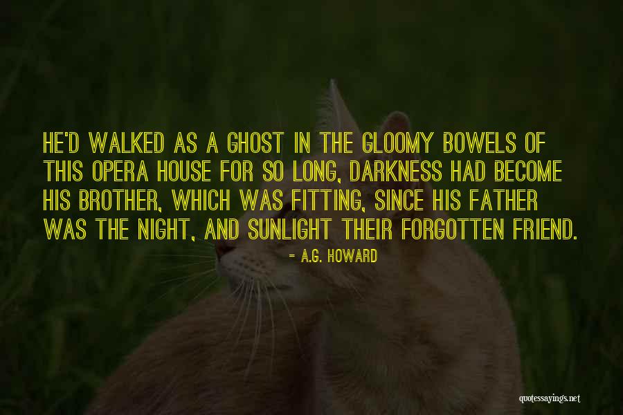 Phantom Of Opera Quotes By A.G. Howard Phantom Of Opera Quotes By A.G. Howard