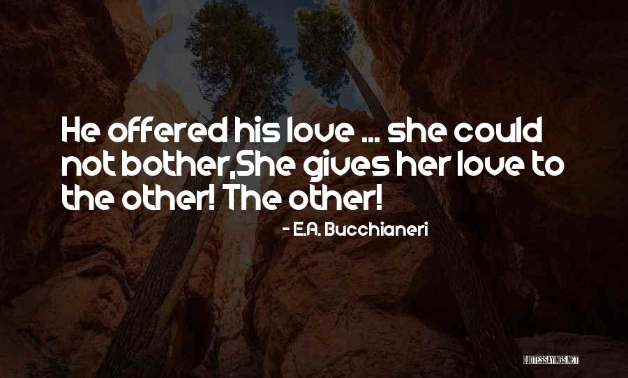 Phantom Of Opera Quotes By E.A. Bucchianeri Phantom Of Opera Quotes By E.A. Bucchianeri