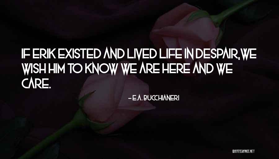 Phantom Of Opera Quotes By E.A. Bucchianeri Phantom Of Opera Quotes By E.A. Bucchianeri