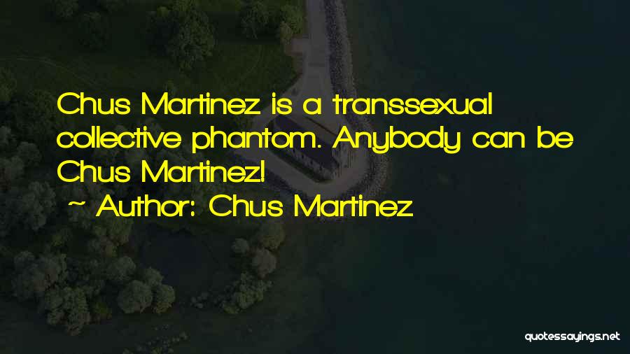 Phantom Quotes By Chus Martinez