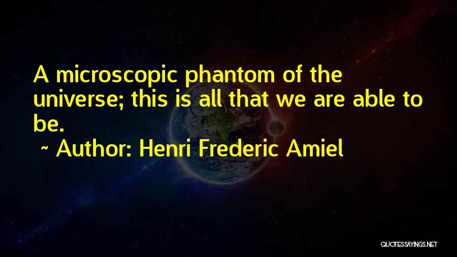 Phantom Quotes By Henri Frederic Amiel