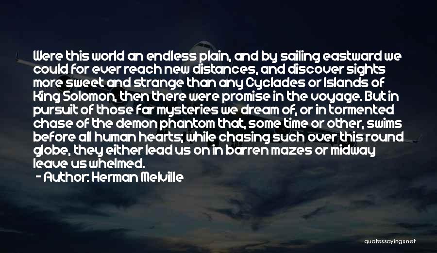 Phantom Quotes By Herman Melville