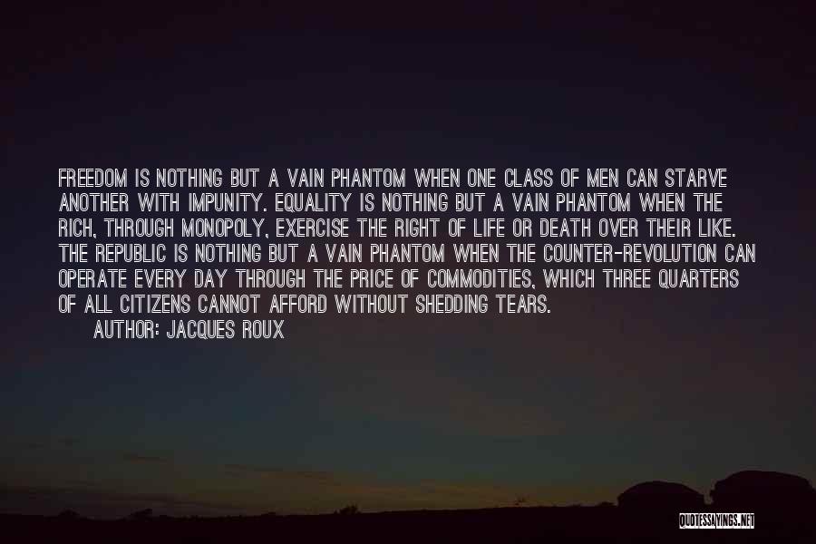 Phantom Quotes By Jacques Roux