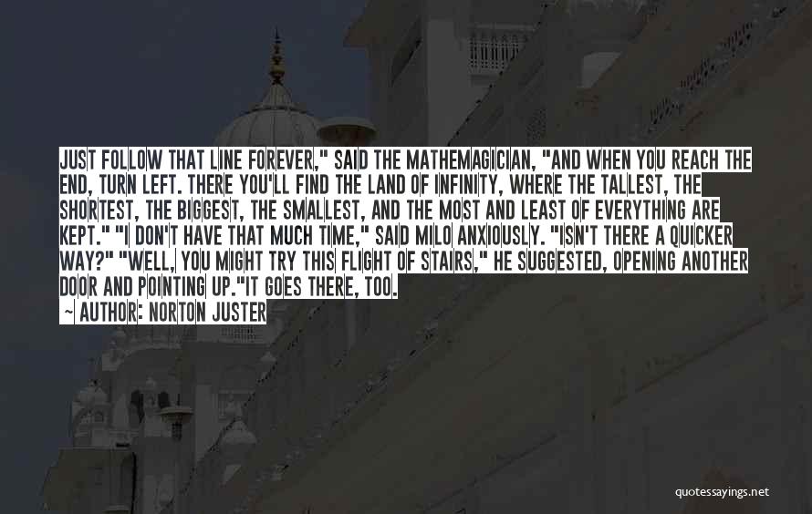 Phantom Tollbooth Quotes By Norton Juster
