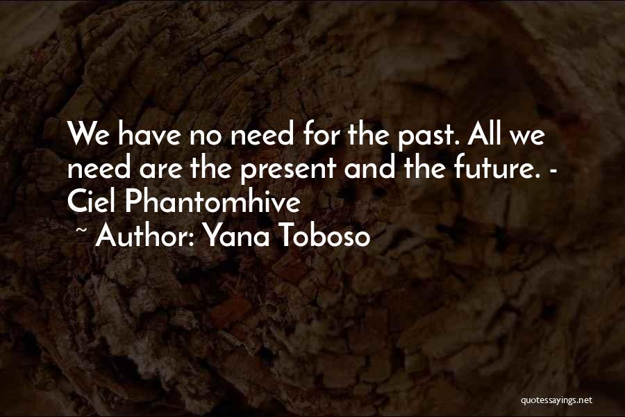 Phantomhive Quotes By Yana Toboso