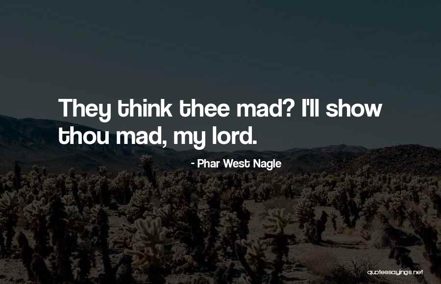 Phar West Nagle Quotes 918460 Phar West Nagle Quotes 918460
