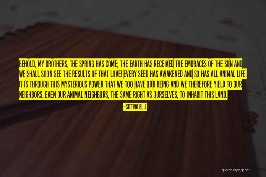 Pharaon Gipsy Quotes By Sitting Bull Pharaon Gipsy Quotes By Sitting Bull