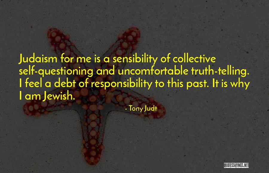 Phares Taxidermy Quotes By Tony Judt Phares Taxidermy Quotes By Tony Judt