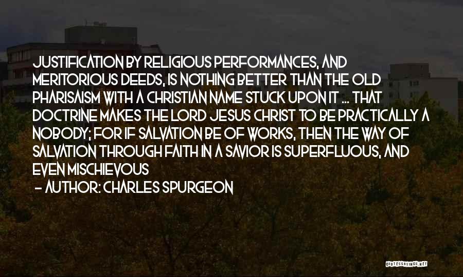 Pharisaism Quotes By Charles Spurgeon